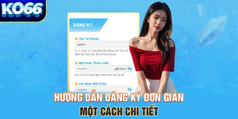 Hướng dẫn đăng ký đơn giản một cách chi tiết